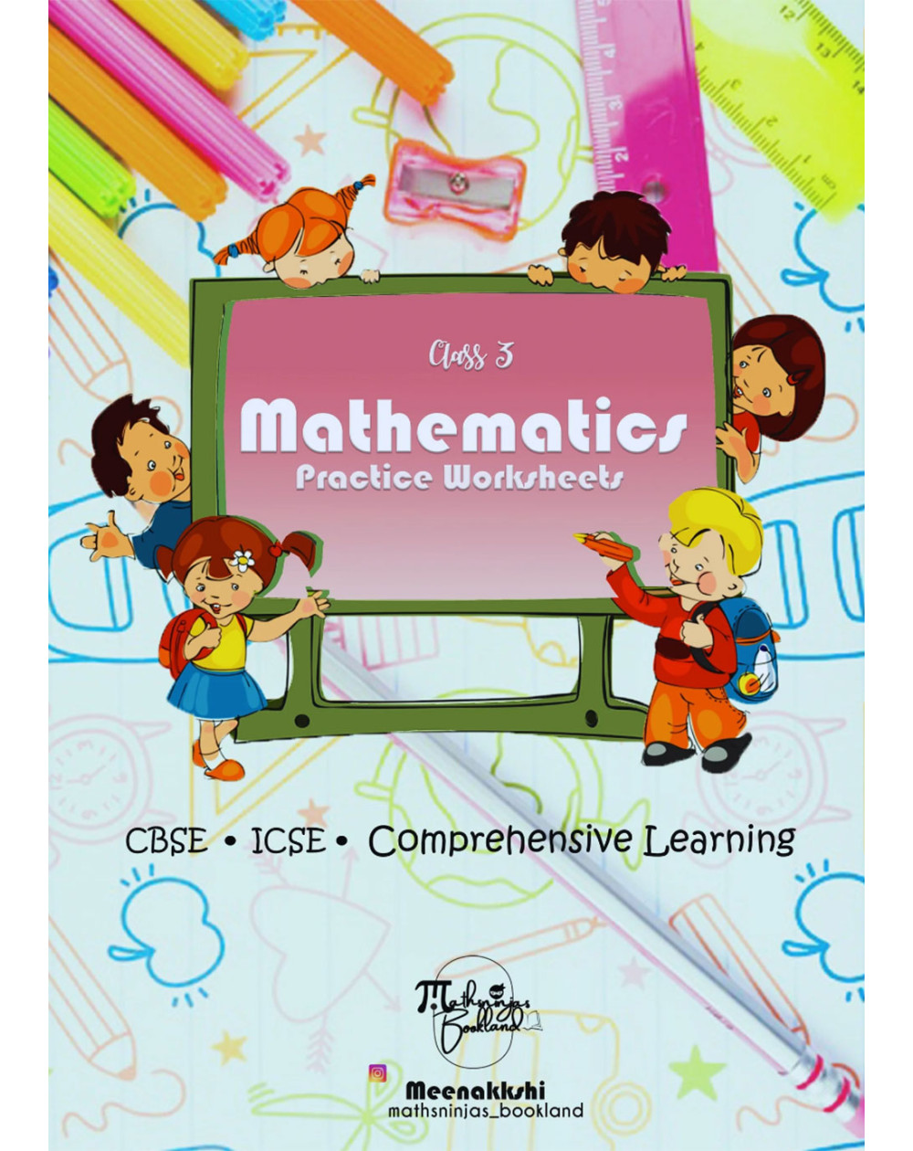 Mathematics: Class 3 Maths Practice Workbook CBSE/ICSE( syllabus upto 2024) With Answers