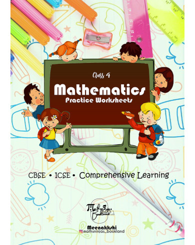 Class 4 Mathematics Practice Workbook CBSE/ ICSE Syllabus upto 2024 With Answers