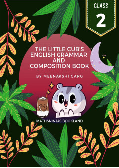 Class 2 English Grammar and Composition Book 2026 CBSE ICSE full syllabus with reading comprehensions Worksheets by Mathsninjas Bookland
